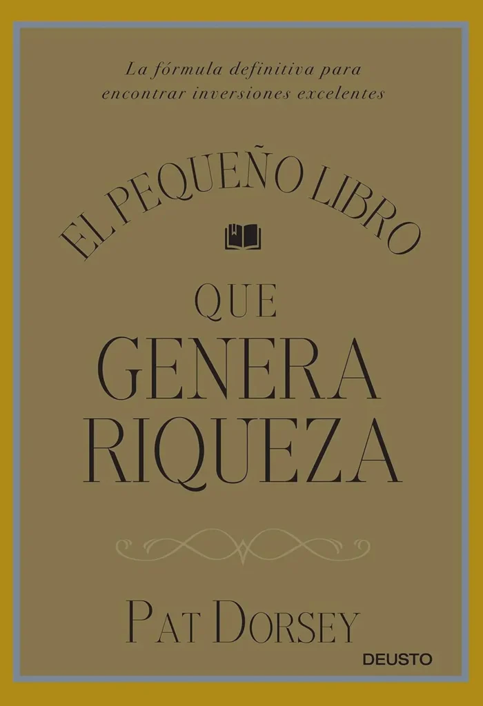 Los mejores libros para aprender a invertir en bolsa: Guía interactiva 2025 6 El pequeño libro que genera riqueza